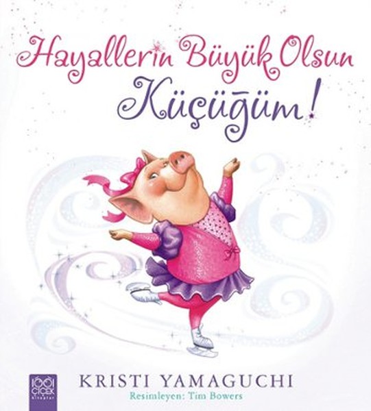 hayallerin-buyuk-olsun-kucugum