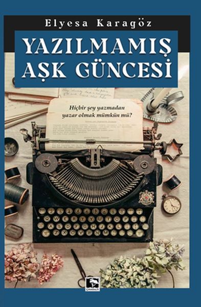 yazilmamis-ask-guncesi