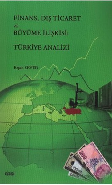 finans-dis-ticaret-ve-buyume-iliskisi-turkiye-analizi