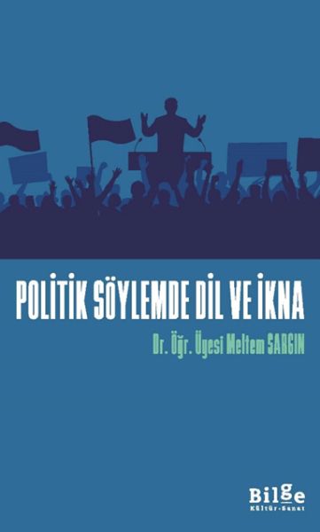 politik-soylemde-dil-ve-ikna