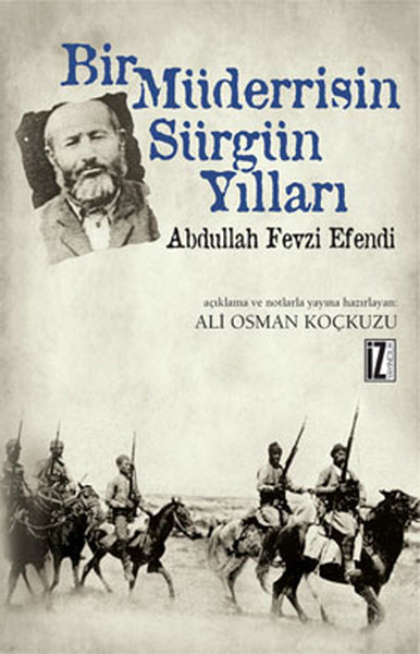 bir-muderrisin-surgun-yillari-abdullah-fevzi-efendi