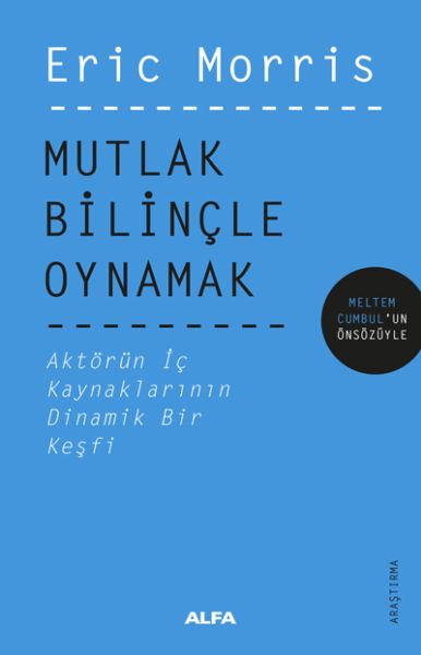 mutlak-bilincle-oynamak-aktorun-ic-kaynaklarinin-dinamik-bir-kesfi