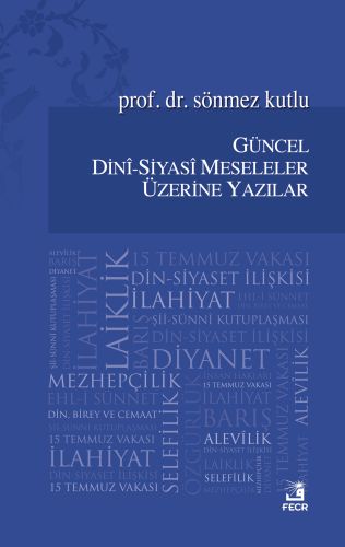 guncel-dini-siyasi-meseleler-uzerine-yazilar