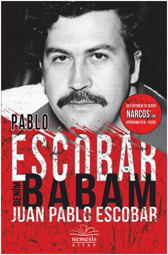 pablo-escobar-benim-babam