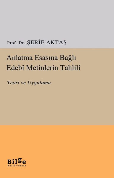 anlatma-esasina-bagli-edebi-metinlerin-tahlili