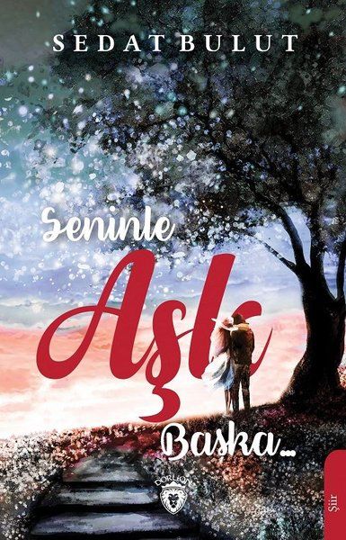 seninle-ask-baska