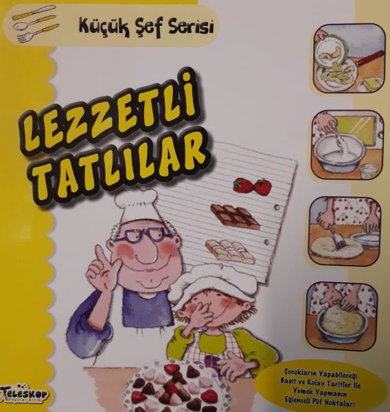 lezzetli-tatlilar-kucuk-sef-serisi