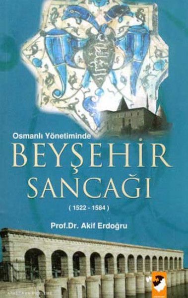 osmanli-yonetiminde-beysehir-sancagi