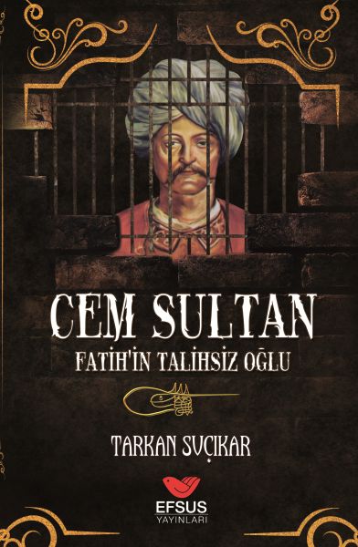 cem-sultan-fatih-in-talihsiz-oglu