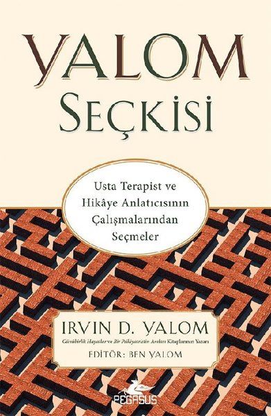 yalom-seckisi-usta-terapist-ve-hikaye-anlaticisinin-calismalarindan-secmeler