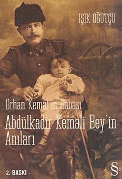 orhan-kemal-in-babasi-abdulkadir-kemali-bey-in-anilari