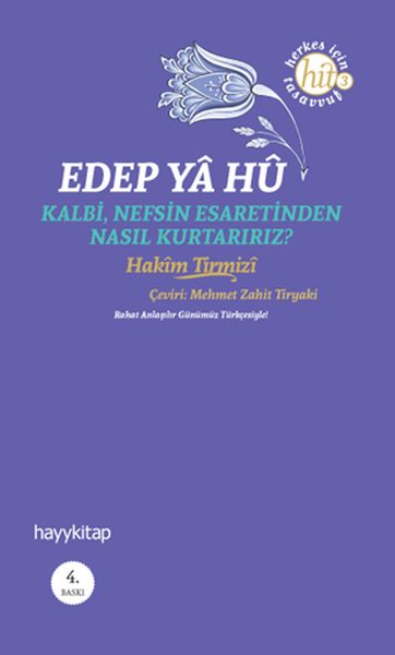 edep-ya-hu-kalbi-nefsin-esaretinden-nasil-kurtaririz