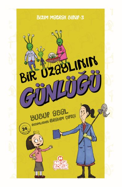 bizim-matrak-sinif-serisi-3-bir-uzaylinin-gunlugu