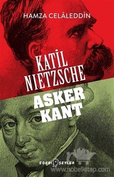 katil-nietzsche-asker-kant