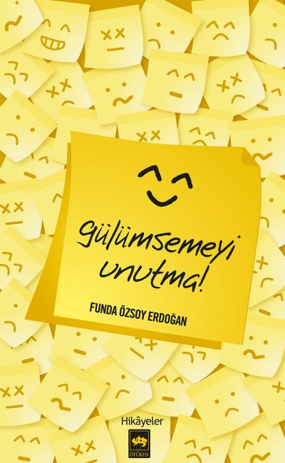 gulumsemeyi-unutma