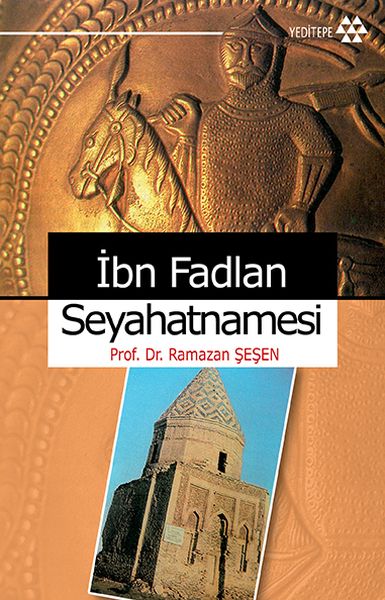 ibn-fadlan-seyahatnamesi