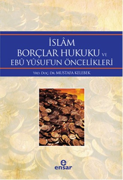 islam-borclar-hukuku-ve-ebu-yusufun-oncelikleri