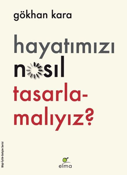 hayatimizi-nasil-tasarlamaliyiz