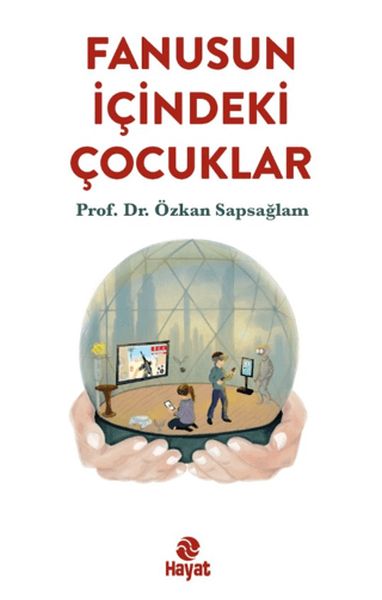 fanusun-icindeki-cocuklar