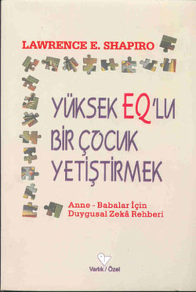 yuksek-eq-lu-bir-cocuk-yetistirmek-anne-babalar-icin-duygusal-zeka-rehberi