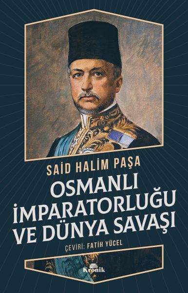 osmanli-imparatorlugu-ve-dunya-savasi