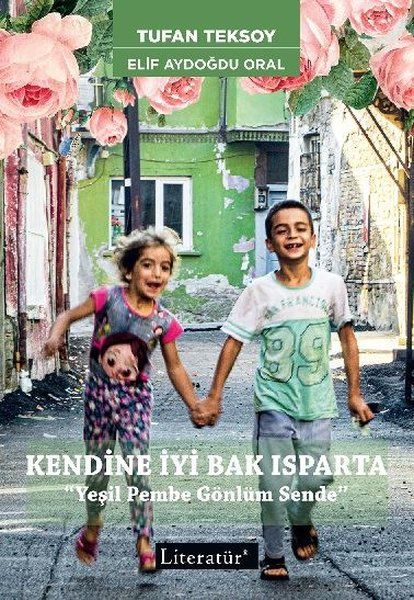 kendine-iyi-bak-isparta-yesil-pembe-gonlum-sende