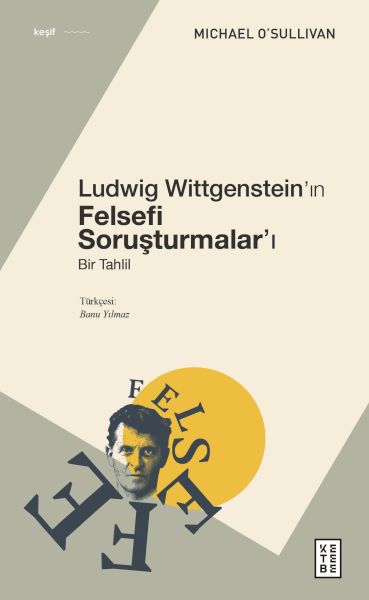 ludwig-wittgenstein-in-felsefi-sorusturmalar-i