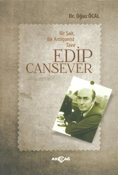 bir-sair-bir-antigonist-tavir-edip-cansever