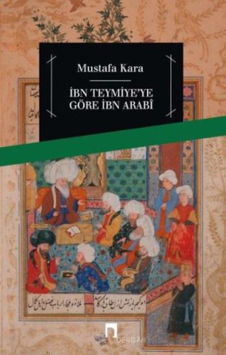 ibni-teymiye-ye-gore-ibn-arabi