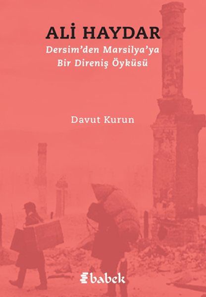 dersim-den-marsilya-ya-bir-direnis-oykusu-ali-haydar