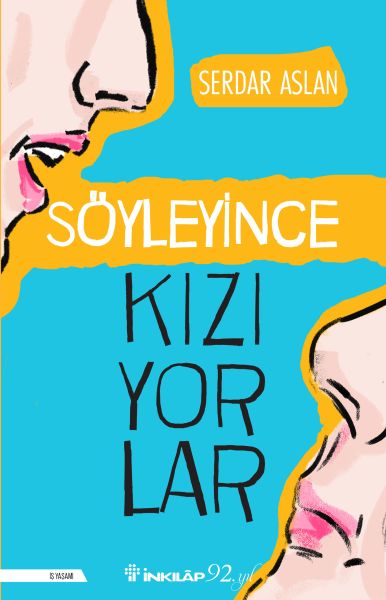 soyleyince-kiziyorlar