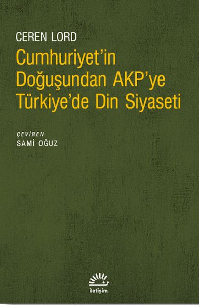 cumhuriyet-in-dogusundan-akp-ye-turkiye-de-din-siyaseti