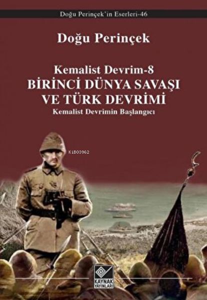 birinci-dunya-savasi-ve-turk-devrimi