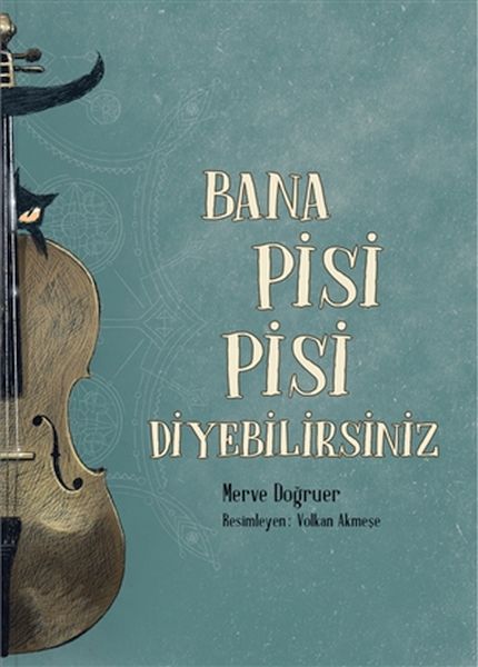 bana-pisi-pisi-diyebilirsiniz