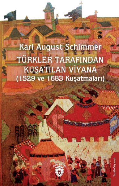 turkler-tarafindan-kusatilan-viyana-1529-ve-1683-kusatmalari