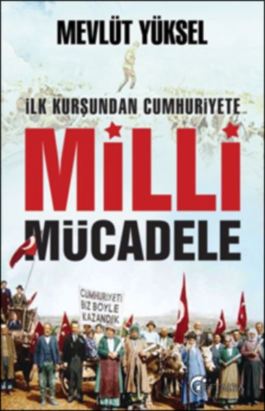 ilk-kursundan-cumhuriyete-milli-mucadele