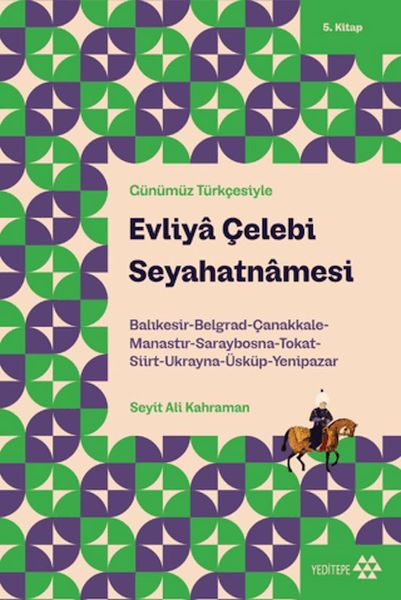gunumuz-turkcesiyle-evliya-celebi-seyahatnamesi-5-kitap