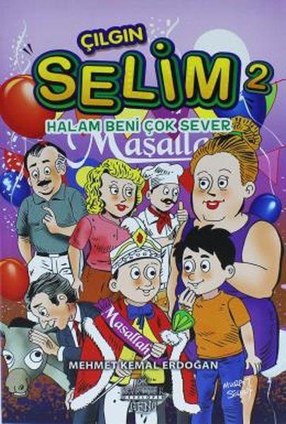 cilgin-selim-2-halam-beni-cok-sever