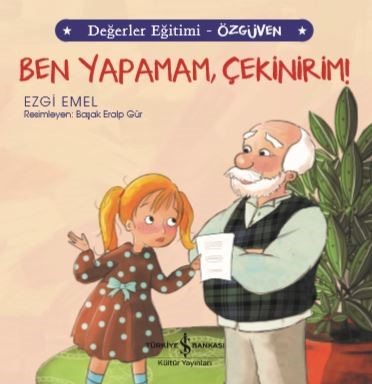 ben-yapamam-cekinirim-degerler-egitimi-ozguven