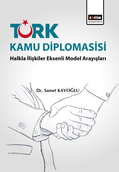 turk-kamu-diplomasisi-halkla-iliskiler-eksenli-model-arayislari