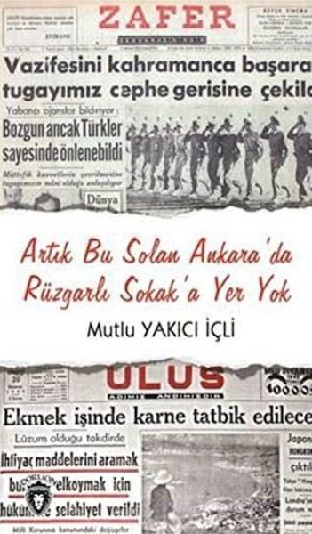 artik-bu-solan-ankarada-ruzgarli-sokaka-yer-yok