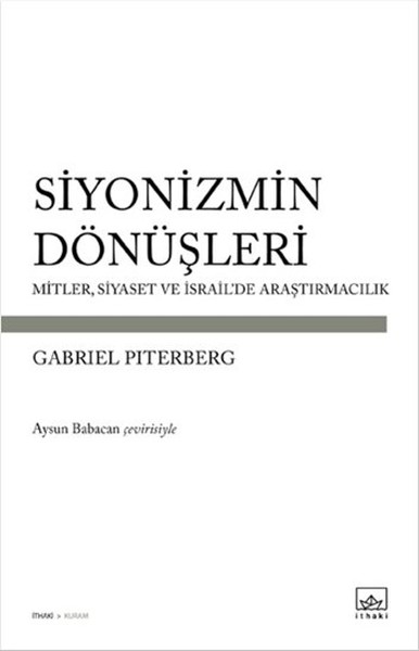 siyonizmin-donusleri-mitler-siyaset-ve-israil-de-arastirmacilik