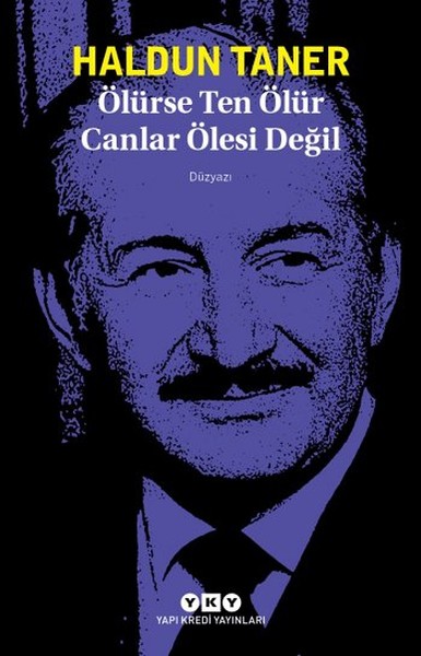 olurse-ten-olur-canlar-olesi-degil