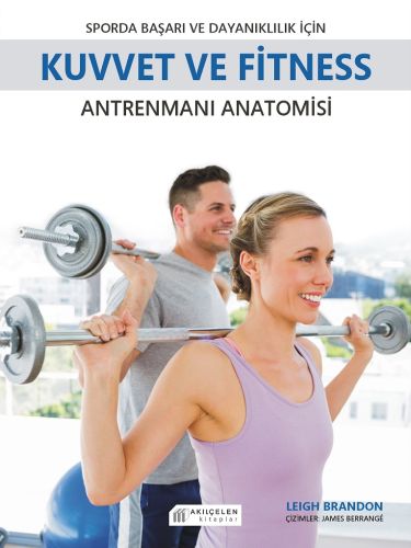 sporda-basari-ve-dayaniklilik-icin-kuvvet-ve-fitness-antrenmani-anatomisi