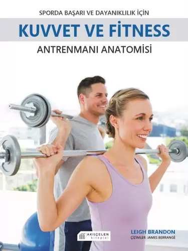 sporda-basari-ve-dayaniklilik-icin-kuvvet-ve-fitness-antrenmani-anatomisi