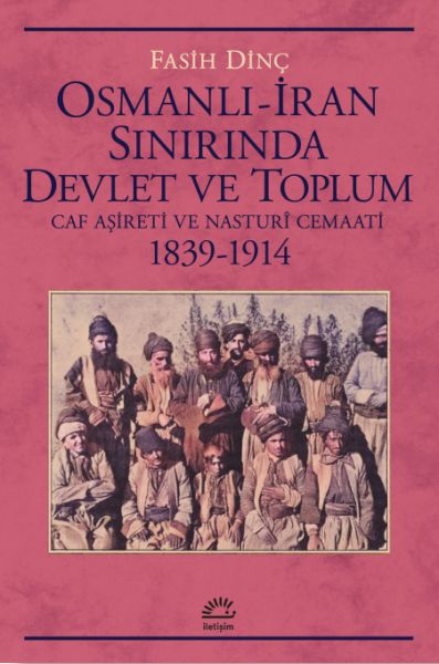 osmanli-iran-sinirinda-devlet-ve-toplum