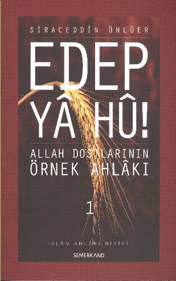 edep-ya-hu-allah-dostlarinin-ornek-ahlaki-1-cilt