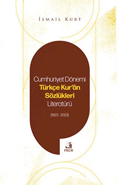 cumhuriyet-donemi-turkce-kur-an-sozlukleri-literaturu-1923-2023