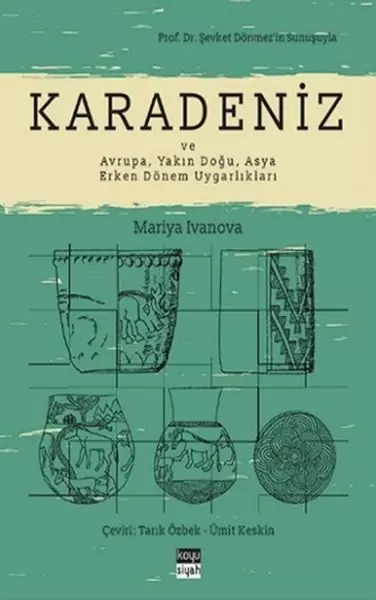 karadeniz-ve-avrupa-yakin-dogu-asya-erken-donem-uygarliklari