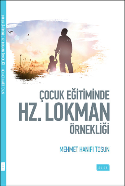 cocuk-egitiminde-hz-lokman-ornekligi